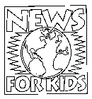 NEWS FOR KIDS