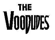 THE VOODUDES