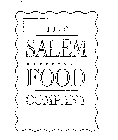 THE SALEM FOOD COMPANY