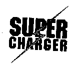 SUPER CHARGER