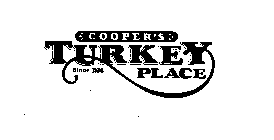 COOPER'S TURKEY PLACE SINCE 1938
