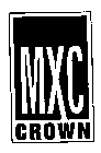 MXC CROWN