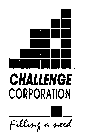 CHALLENGE CORPORATION FILLING A NEED
