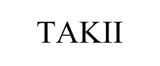 TAKII