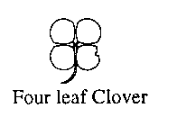 FOUR LEAF CLOVER