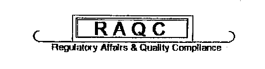 RAQC REGULATORY AFFAIRS & QUALITY COMPLIANCE CONSULTANTS