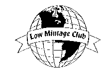 LOW MINTAGE CLUB