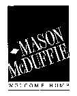MASON MCDUFFIE WELCOME HOME