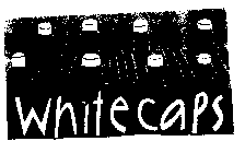 WHITECAPS