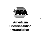 ACA AMERICAN COMPENSATION ASSOCIATION
