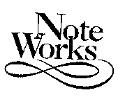 NOTE WORKS