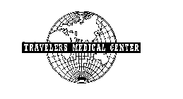 TRAVELERS MEDICAL CENTER