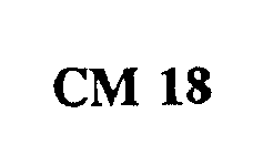 CM 18