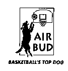 AIR BUD BASKETBALL'S TOP DOG