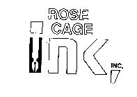ROSE CAGE INK, INC.