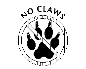 NO CLAWS