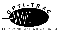 OPTI-TRAC ELECTRONIC ANTI-SHOCK SYSTEM