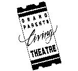 GRAND PARENTS LIVING THEATRE