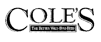COLE'S THE BETTER WILD BIRD FEED