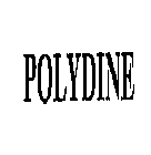 POLYDINE
