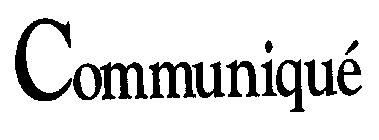 COMMUNIQUE