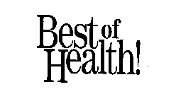 BEST OF HEALTH!