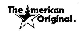 THE AMERICAN ORIGINAL.