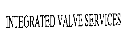INTEGRATED VALVE SERVICES