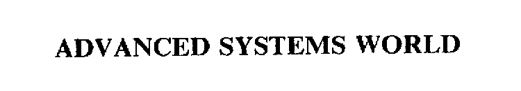 ADVANCED SYSTEMS WORLD