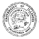 UNIVERSITY OF ILLINOIS CHARTERED 1867 LEARNING & LABOR AGRICULTURE SCIENCE & ART