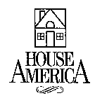 HOUSE AMERICA