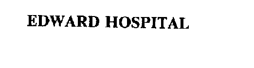 EDWARD HOSPITAL