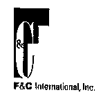 F&C INTERNATIONAL, INC.