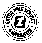 EXTRA MILE SERVICE GUARANTEE