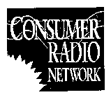CONSUMER RADIO NETWORK
