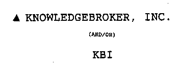 KNOWLEDGEBROKER, INC.  (AND/OR) KBI
