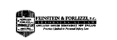 FEINSTEIN & FORLIZZI, P.C. ATTORNEYS ATLAW AFFILIATED OFFICES THROUGHOUT NEW ENGLAND PRACTICE LIMITED TO PERSONAL INJURY LAW