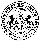 SHIPPENSBURG UNIVERSITY OF PENNSYLVANIA FOUNDED IN 1871