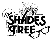 THE SHADES TREE