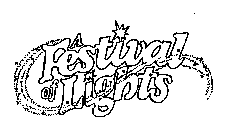 A FESTIVAL OF LIGHTS