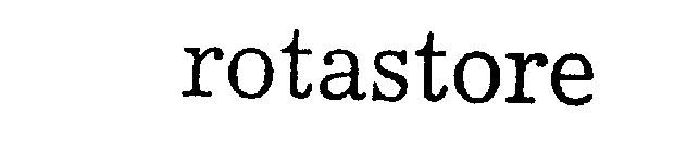 ROTASTORE