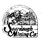 SOURDOUGH MINING CO.