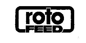 ROTO FEED