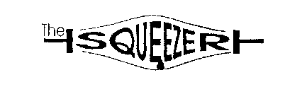 THE SQUEEZER