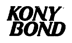 KONY BOND