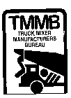 TRUCK MIXER MANUFACTURERS BUREAU TMMB