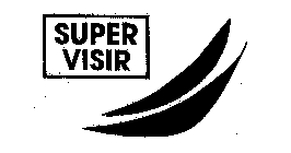 SUPER VISIR