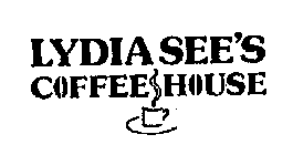 LYDIA SEE'S COFFEE HOUSE
