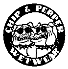 CHIP & PEPPER WETWEAR