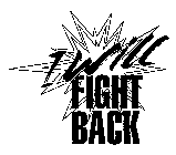 I WILL FIGHT BACK